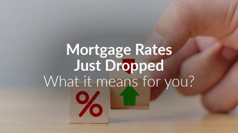 Did Rates Drop Mortgage Rates Just Dropped — What It Means for You – True North Real ...